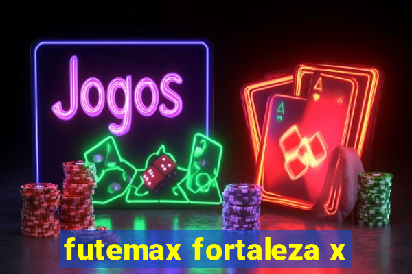 futemax fortaleza x